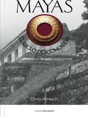 cover image of Mayas, el ciclo desconocido